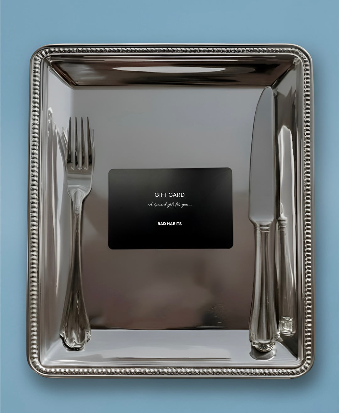 Bad Habits Gift Card